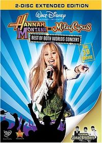 Cover Hannah Montana and Miley Cyrus - Best Of Both Worlds Concert [DVD]
